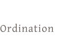 Ordination