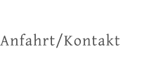 Anfahrt/Kontakt